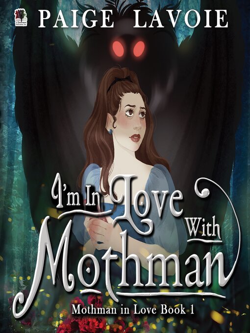Title details for I'm in Love with Mothman by Paige Lavoie - Available